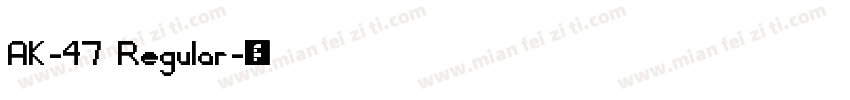 AK-47 Regular字体转换